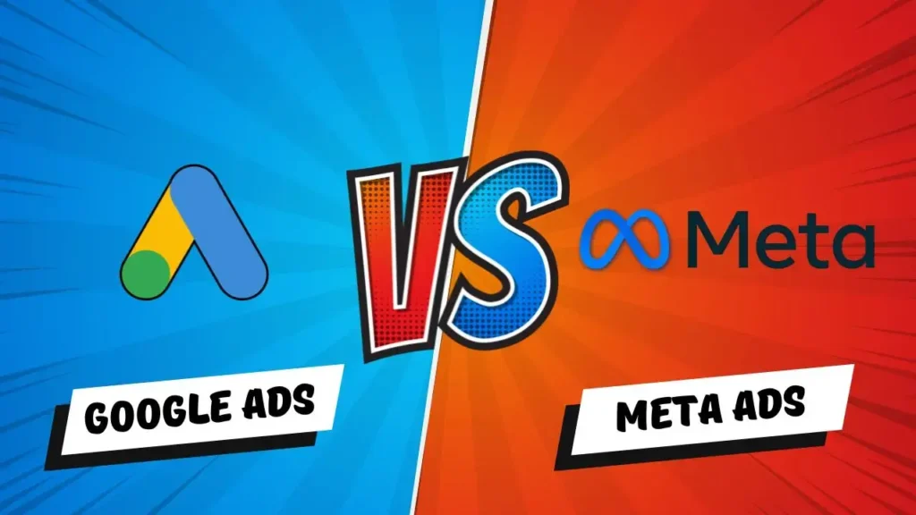 Google Ads vs Meta Ads comparison